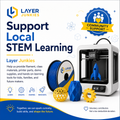 Support Local 3D Printing and STEM Education